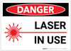 Danger: Laser In Use - Label