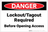 Danger: Lockout Tagout Required Before Opening - Label Danger: Lockout Tagout Required Before Opening - Label