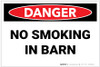 Danger: No Smoking in Barn - Label