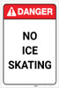 Danger: No Ice Skating - Label