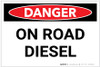 Danger: On Road Diesel - Label