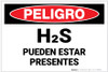 Danger: Hydrogen Sulfide May Be Present - Spanish - Label Danger: Hydrogen Sulfide May Be Present - Spanish - Label