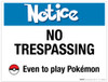 Notice - No Trespassing