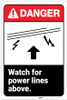 Danger: Watch for Power Lines Above ANSI - Label