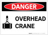 Danger: Overhead Crane - Label Danger: Overhead Crane - Label