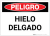 Danger: Thin Ice Warning Spanish - Label