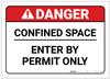 Danger: Confined Space/Enter by Permit Only - Label Danger: Confined Space/Enter by Permit Only - Label