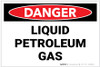 Danger: Liquid Petroleum Gas - Label