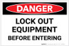 Danger: Lock Out Equipment - Label Danger: Lock Out Equipment - Label