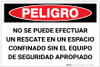 Danger: Spanish Do Not Perform Rescue Without Equipment - Label Danger: Spanish Do Not Perform Rescue Without Equipment - Label