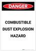 Danger: Combustible Dust Explosion Hazard Portrait - Label