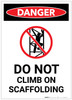 Danger: Do Not Climb On Scaffolding with Icon Portrait - Label