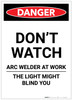Danger: Do Not Watch Arc Welder Portrait - Label