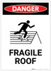 Danger: Fragile Roof with Icon Portrait - Label