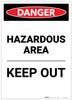 Danger: Hazardous Area Keep Out Portrait - Label