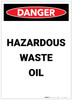 Danger: Hazardous Waste Oil Portrait - Label