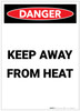 Danger: Keep Away From Heat Portrait - Label Danger: Keep Away From Heat Portrait - Label
