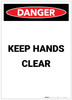Danger: Keep Hands Clear Portrait - Label