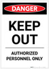Danger: Keep Out - Authorized Personnel Only Portrait - Label