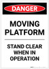 Danger: Moving Platform Stand Clear Portrait - Label