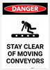 Danger: Stay Clear of Moving Conveyors Portrait with Graphic - Label