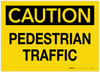 Caution: Pedestrian Traffic - Label Caution: Pedestrian Traffic - Label