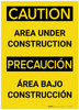 Caution: Area Under Construction (Bilingual Spanish) - Label Caution: Area Under Construction (Bilingual Spanish) - Label