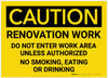 Caution: Renovation Work - Do Not Enter Work Area Unless Authorized - Label
