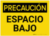 Caution: Low Clearance Spanish - Label Caution: Low Clearance Spanish - Label