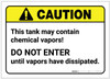 Caution: Tank May Contain Chemical Vapors ANSI - Label Caution: Tank May Contain Chemical Vapors ANSI - Label