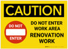 Caution: Do Not Enter Work Area - Renovation Work - Label