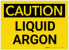 Caution: Liquid Argon - Label Caution: Liquid Argon - Label