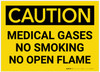Caution: Medical Gases/No Smoking - No Open Flame - Label Caution: Medical Gases/No Smoking - No Open Flame - Label