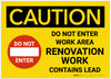 Caution: Do Not Enter Work Area - Renovation Work Contains Lead - Label Caution: Do Not Enter Work Area - Renovation Work Contains Lead - Label