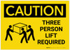 Caution: Three Person Lift Required With Graphic - Label Caution: Three Person Lift Required With Graphic - Label