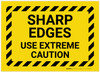 Caution: Sharp Edges Use Extreme Caution - Label Caution: Sharp Edges Use Extreme Caution - Label