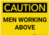 Caution: Men Working Above - Label