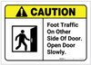 Caution: Foot Traffic On Other Side of Door with Graphic ANSI - Label