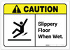 Caution: Slippery Floor When Wet with Graphic ANSI - Label Caution: Slippery Floor When Wet with Graphic ANSI - Label