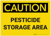 Caution: Pesticide Storage Area - Label