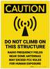 Caution: Do Not Climb on This Structure Frequency May Exceed FCC Rules - Label