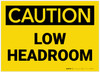 Caution: Low Headroom - Label