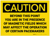 Caution: Magnetic Fields Beyond This Point May Affect Pacemakers - Label