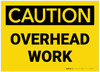 Caution: Overhead Work - Label