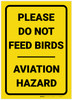 Caution: Please Do Not Feed Birds Aviation Hazard - Label Caution: Please Do Not Feed Birds Aviation Hazard - Label