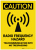 Caution: Radio Frequency Hazard Telecommunication Site - Label Caution: Radio Frequency Hazard Telecommunication Site - Label
