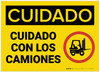 Caution: Watch For Lift Trucks Spanish - Label