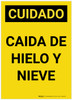 Caution: Falling Ice and Snow Spanish Portrait - Label Caution: Falling Ice and Snow Spanish Portrait - Label