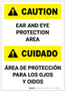 Caution: Ear and Eye Protection Area Bilingual Spanish Portrait - Label