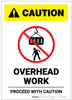Caution: Overhead Work Proceed With Caution Portrait - Label